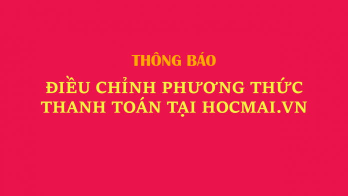 hocmai-dieu-chinh-phuong-thuc-thanh-toan