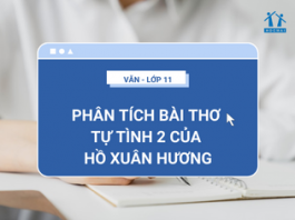 Phân tích bài thơ Tự tình 2 của Hồ Xuân Hương - Ngữ văn 11