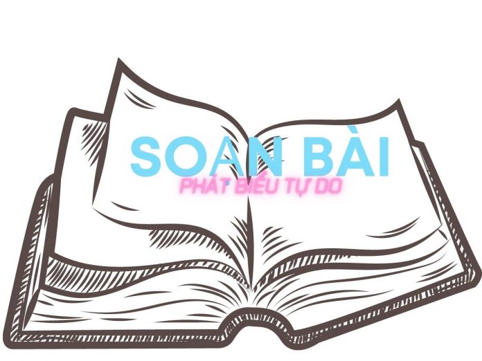 Soạn bài Phát biểu tự do | Ngữ văn 12