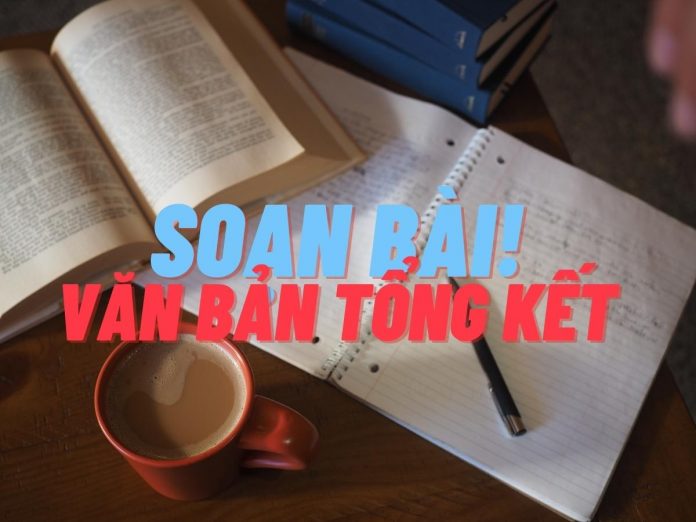Soạn bài Văn bản tổng kết | Ngữ văn 12