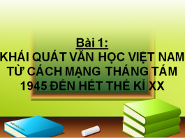 Soạn văn 12 khái quát văn học việt nam