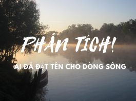 Phân tích bài Ai đã đặt tên cho dòng sông