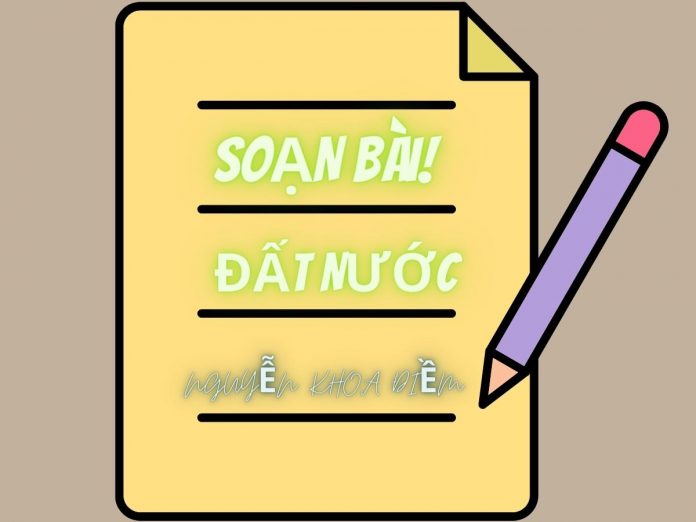 Soạn bài Đất nước Nguyễn Khoa Điềm chi tiết | Ngữ văn 12