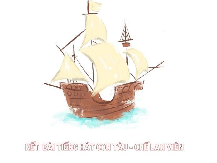Top các mẫu kết bài Tiếng hát con tàu – Chế Lan Viên hay nhất