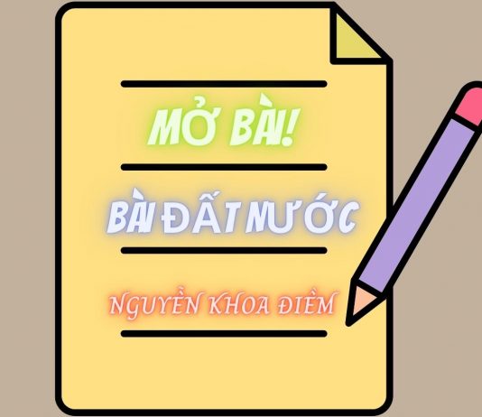 Mở bài Đất Nước Nguyễn Khoa Điềm | Trực tiếp, Gián tiếp, Nâng cao