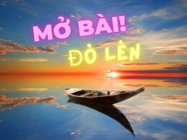 Top các mẫu mở bài Đò Lèn – Nguyễn Duy siêu hay