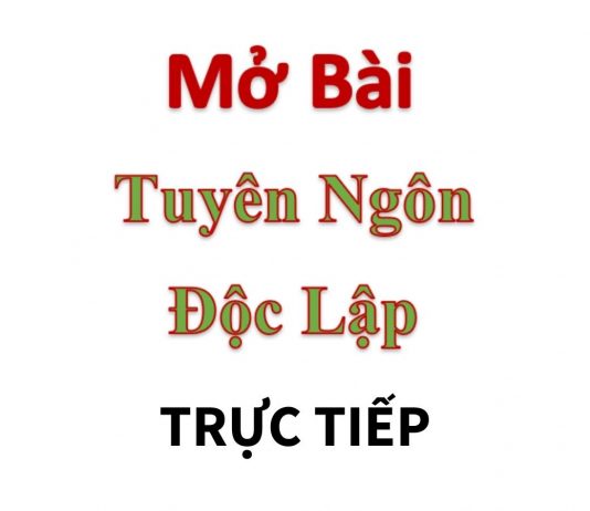 Mở bài tuyên ngôn độc lập trực tiếp