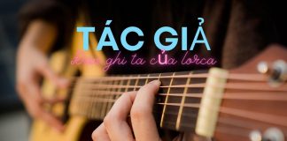 Tác giả bài thơ đàn ghi ta của lorca | Thanh Thảo