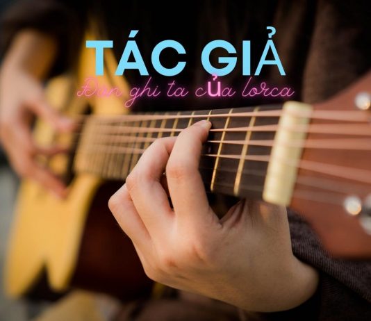 Tác giả bài thơ đàn ghi ta của lorca | Thanh Thảo