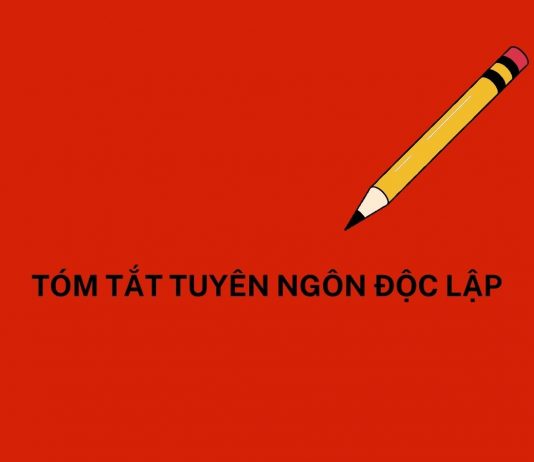 Tóm tắt Tuyên ngôn độc lập lớp 12