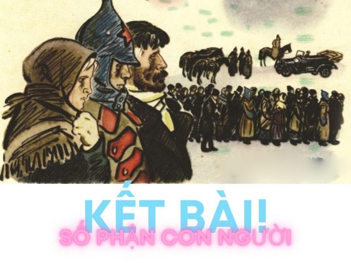 Kết bài Số phận con người - Sô lô khốp | Ngữ văn 12