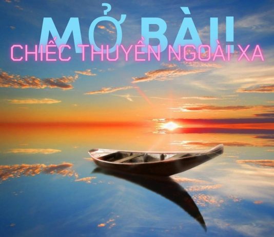 Mở bài Chiếc thuyền ngoài xa hay nhất | Nguyễn Minh Châu