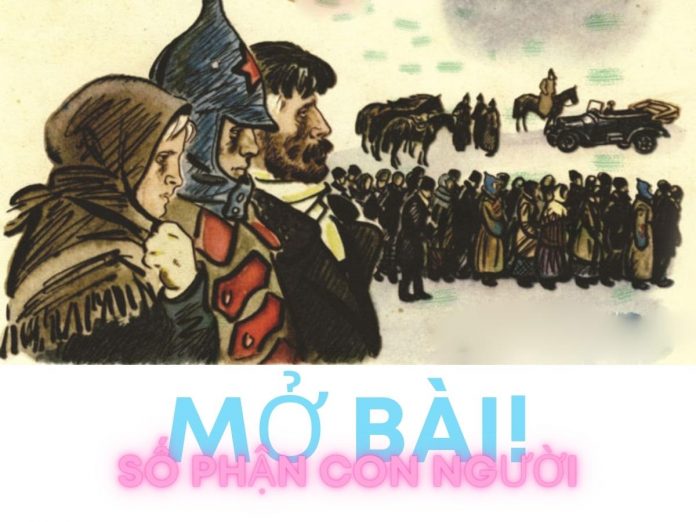 Mở bài phân tích Số phận con người - Sô lô khốp | Ngữ văn 12