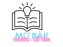 Top các mẫu mở bài tác phẩm Thuốc siêu hay | Ngữ văn 12