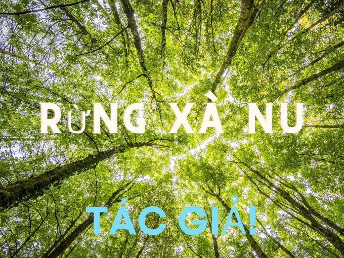 Rừng xà nu tác giả tác phẩm | Nguyễn Trung Thành