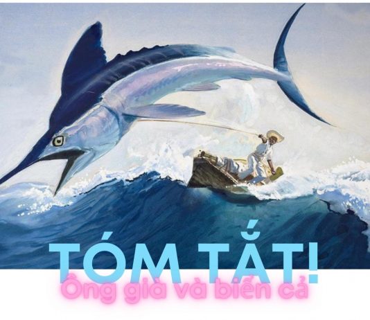 Tóm tắt Ông già và biển cả | Ngữ văn 12