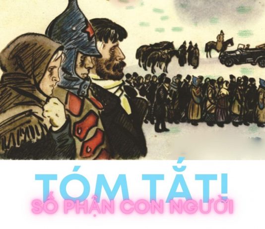 Tóm tắt Số phận con người - Sô Lô Khốp | Ngữ văn 12