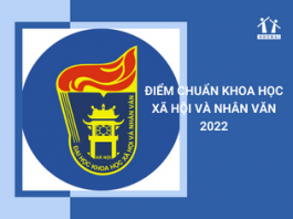 Điểm chuẩn Khoa Học Xã Hội Và Nhân Văn 2022
