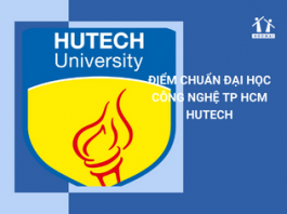 Trường đại học công nghệ tp hcm hutech điểm chuẩn 2022