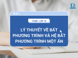 Lý thuyết về bất phương trình và hệ bất phương trình một ẩn – Môn Toán lớp 10
