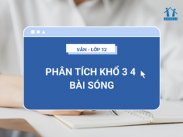 Dàn ý và văn mẫu phân tích khổ 3 4 bài sóng hay nhất