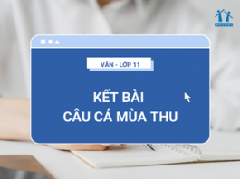 Top các mẫu kết bài Câu cá mùa thu hay nhất
