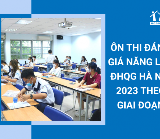 on-thi-danh-gia-nang-luc-dhqg-ha-noi-2023-theo-giai-doan