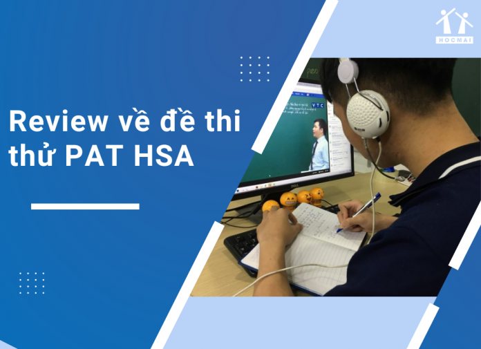 review-ve-de-thi-thu-pat-hsa