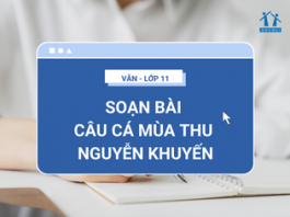 Soạn bài Câu cá mùa thu của Nguyễn Khuyến