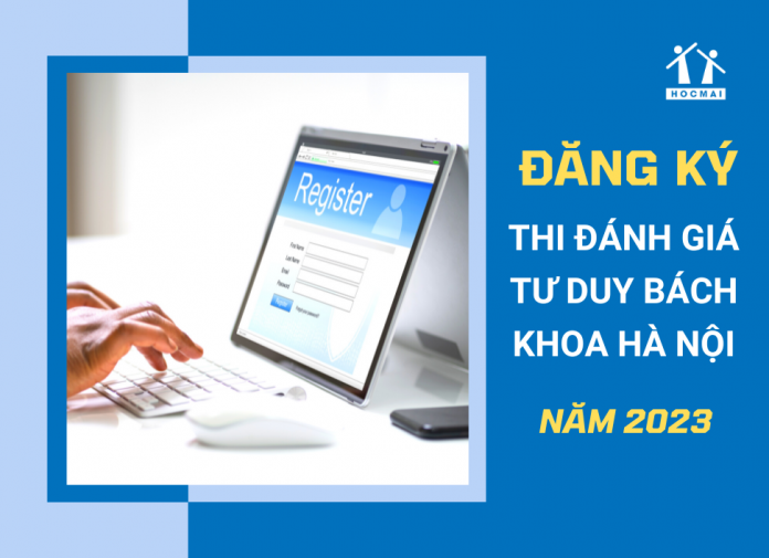 dang-ky-danh-gia-tu-duy-2023-bach-khoa-ha-noi