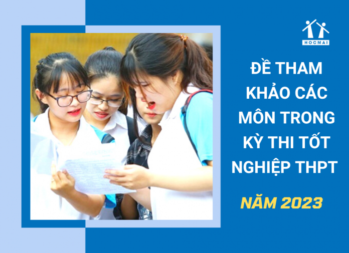 de-tham-khao-cac-mon-trong-ky-thi-tnthpt-2023