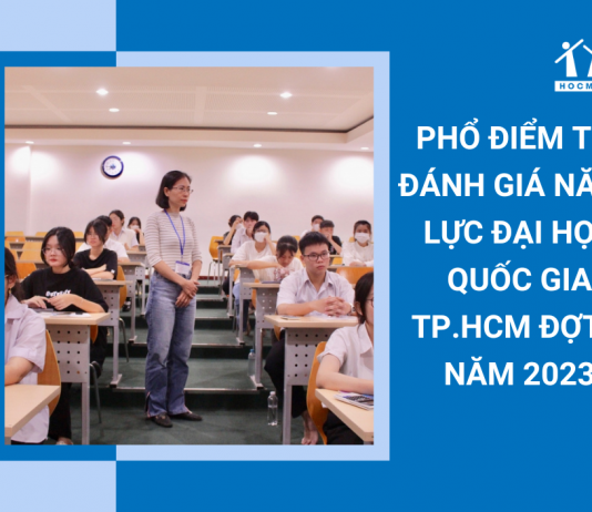 pho-diem-thi-danh-gia-nang-luc-dai-hoc-quoc-gia-tphcm-2023-dot-1