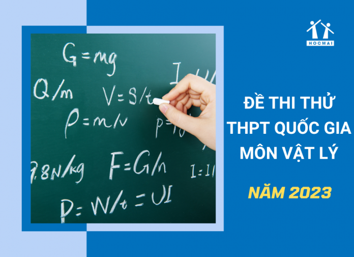 de-thi-thu-thpt-quoc-gia-2023-mon-ly