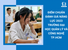 diem-chuan-danh-gia-nang-luc-2023-truong-dai-hoc-quan-ly-va-cong-nghe-tp-hcm