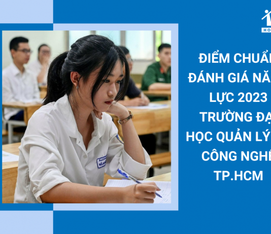 diem-chuan-danh-gia-nang-luc-2023-truong-dai-hoc-quan-ly-va-cong-nghe-tp-hcm