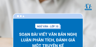 soan-bai-viet-van-ban-nghi-luan-phan-tich-danh-gia-mot-truyen-ke