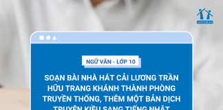 soạn-bai-nha-hat-cai-luong-tran-huu-trang-khanh-thanh-phong-truyen-thong