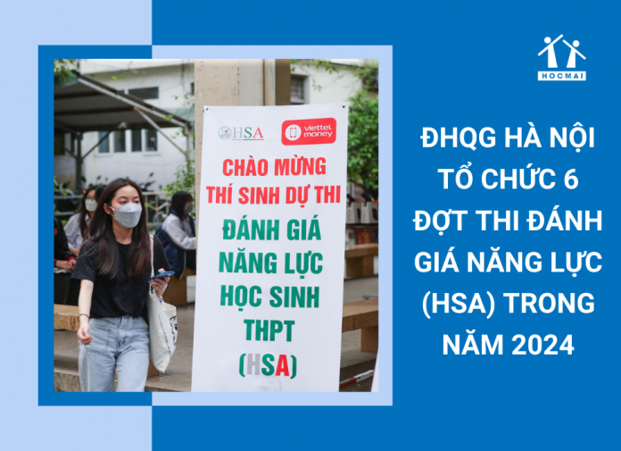 dhqghn-to-chuc-6-dot-thi-hsa-nam-2024